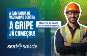 Garanta a imunização da sua equipe com a Campanha de Vacinação 2026